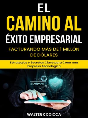 cover image of El camino al éxito empresarial, Facturando más de 1 millón de dólares